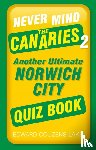 Couzens-Lake, Edward - Never Mind the Canaries 2