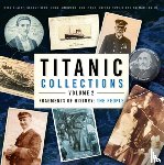 Beatty, Mike, Behe, George, Lamoreau, John, Lynch, Don - Titanic Collections Volume 2: Fragments of History