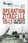 Healy, Mark - Operation Zitadelle 1943