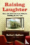 Sellers, Robert - Raising Laughter