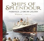 Miller, William H. - Ships of Splendour