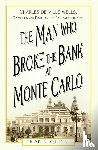 Quinn, Robin - The Man Who Broke the Bank at Monte Carlo