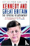 Sandford, Christopher - Kennedy and Great Britain