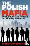 Othen, Christopher - The Polish Mafia