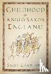 Crawford, Sally - Childhood in Anglo-Saxon England