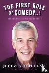 Holland, Jeffrey - First Rule of Comedy..!