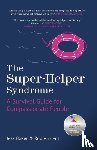 Baker, Jess, Vincent, Rod - Super-Helper Syndrome