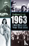 Cook, Andrew - 1963: That Was the Year That Was