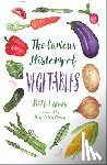 Laws, Bill - The Curious History of Vegetables