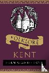 Doel, Fran, Doel, Geoff - Folklore of Kent