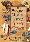 Jones, Malcolm - The Secret Middle Ages