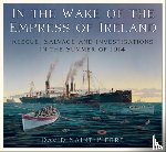 Saint-Pierre, David - In the Wake of the Empress of Ireland