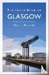 Holder, Geoff - The Little Book of Glasgow