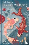 Bushnell, Adam - Folk Tales for Health and Wellbeing