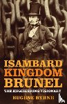 Byrne, Eugene - Isambard Kingdom Brunel