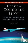 Tye, John - Life of a Concorde Pilot