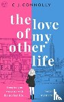 CONNOLLY C J - THE LOVE OF MY OTHER LIVE