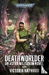 Hayward, Victoria - Deathworlder