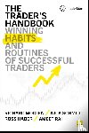 Moglen, Richard, Schmidt, Nick, Haber, Ross, Rai, Ameet - The Trader's Handbook