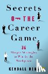 Berg, Kendall - Secrets of the Career Game