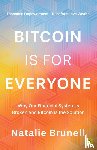 Brunell, Natalie - Bitcoin is for Everyone