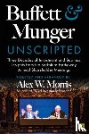 Morris, Alex W. - Buffett and Munger Unscripted