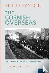 Payton, Prof. Philip - The Cornish Overseas