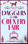 Coles, Catherine - Daggers at the Country Fair