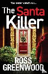 Greenwood, Ross - The Santa Killer