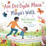 Butterfield, Moira - Am Dro gyda Maia / Maya's Walk