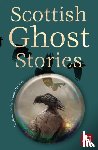  - Scottish Ghost Stories