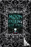 Moore, Ben - Moon Falling Short Stories