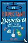 Ailes, Kat - The Expectant Detectives