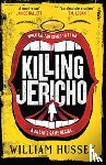 Hussey, William - Killing Jericho