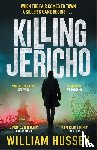 Hussey, William - Killing Jericho