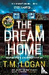 Logan, T.M. - The Dream Home
