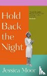 Moor, Jessica - Hold Back the Night