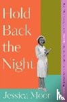 Moor, Jessica - Hold Back the Night