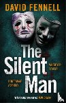 Fennell, David - The Silent Man