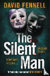 Fennell, David - The Silent Man