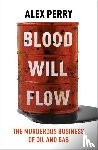 Perry, Alex - Blood Will Flow