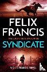 Francis, Felix - Syndicate