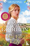 Goodwin, Rosie - Our Fair Lily
