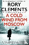 Clements, Rory - A Cold Wind From Moscow
