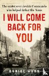 Huhn, Daniel - I Will Come Back for You