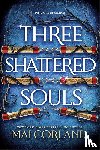 Corland, Mai - Three Shattered Souls