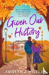 Miller, Kristyn J. - Given Our History