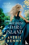 Kenny, Averil - The Mistress of Dara Island