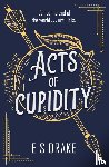 Drake, E. S. - Acts of Cupidity