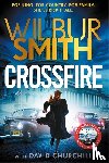 Smith, Wilbur, Churchill, David - Crossfire